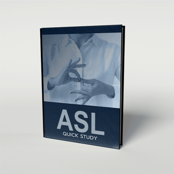 ASL Quick Study